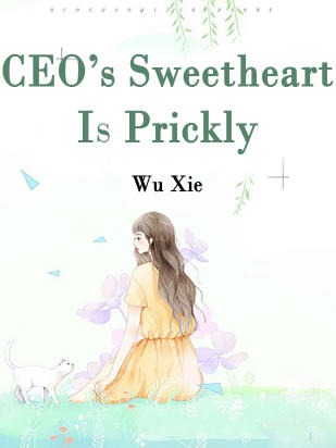 CEO’s Sweetheart Is Prickly